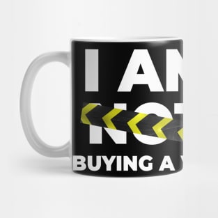 I'm Not Buying A Van Mug